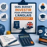 Quel budget investir pour apprendre l'anglais efficacement ?