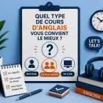 Quel type de cours d’anglais vous convient le mieux ?
