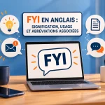 FYI en anglais : signification, usage et abréviations associées